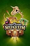 Two Point Museum